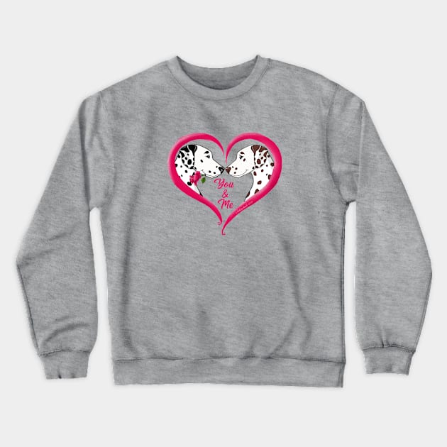 Dalmatian Be Mine Crewneck Sweatshirt by FLCupcake